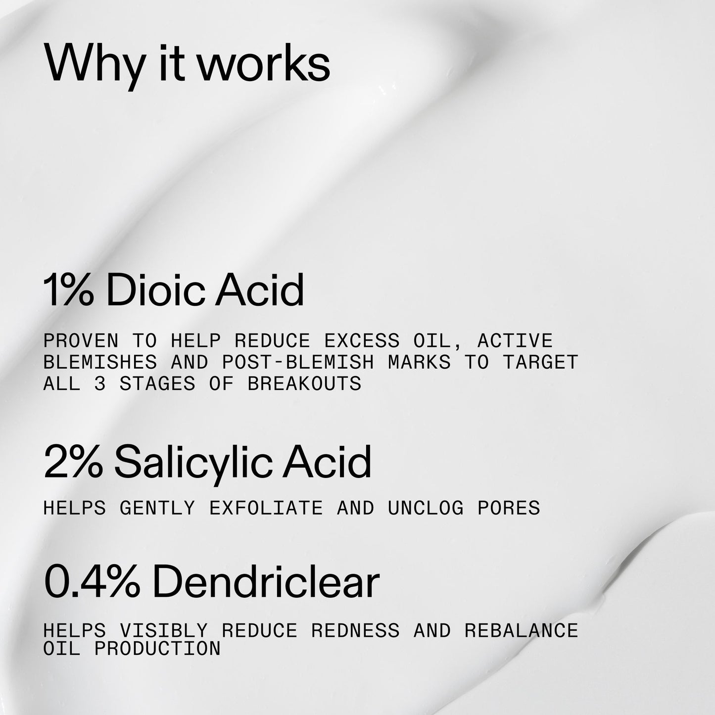 360-acne-clearing-serum-p4 Dioic_Whyitworks_2000x2000_37f55fe8-79af-4246-a8e4-3f7000aeed91.jpg