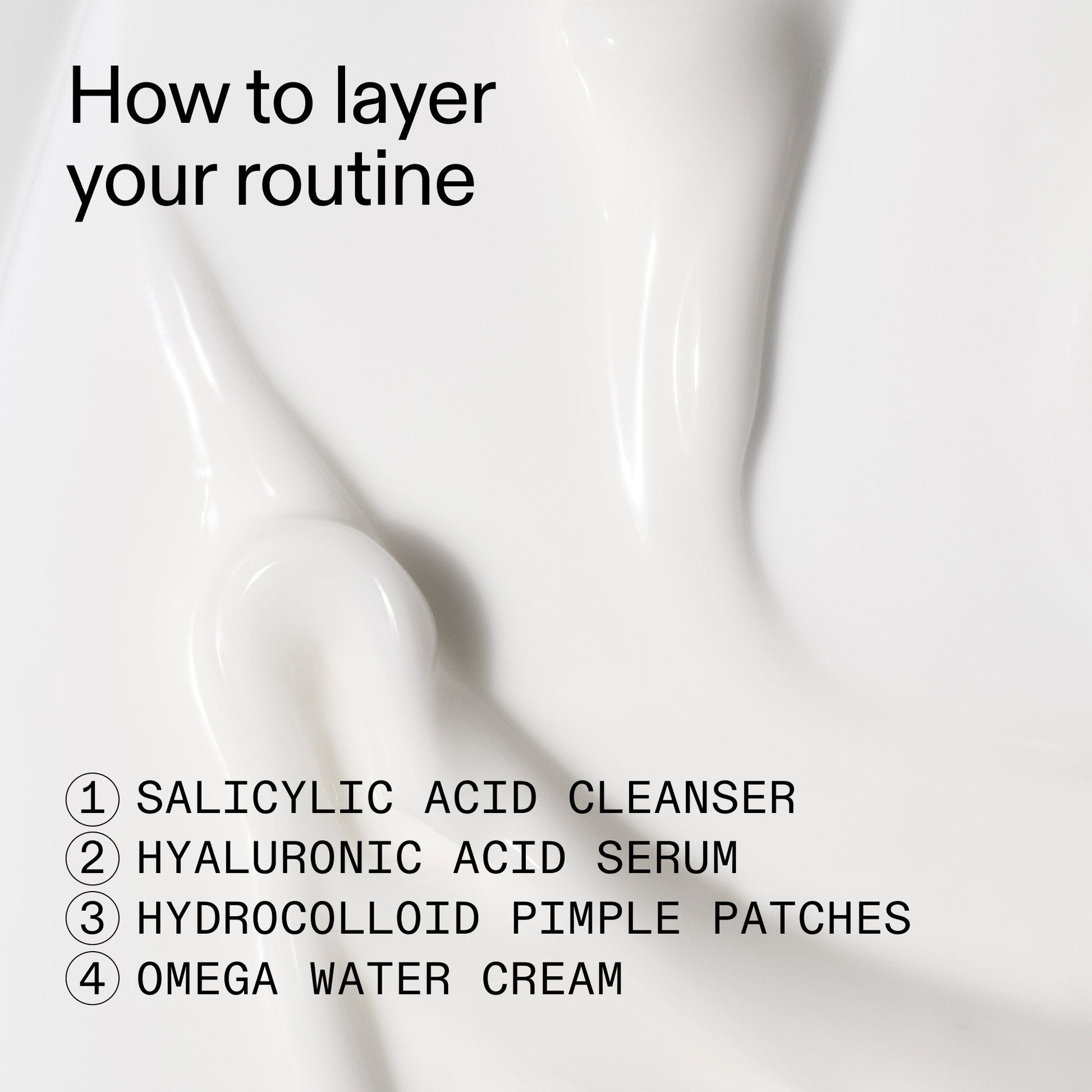 intro-routine-for-acne-h2 Intro_Routine_for_Acne_How_to_layer_2000x2000_1fd31ceb-f4e4-401d-993e-6e603c9e9feb.jpg