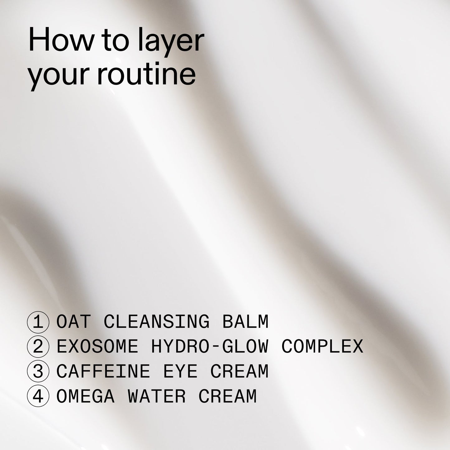 intro-routine-for-glowing-skin-q5 Intro_Routine_for_Glowing_Skin_CA_How_to_layer_2000x2000_8016c0e7-5935-4cd8-b6ae-b09824d9d60b.jpg