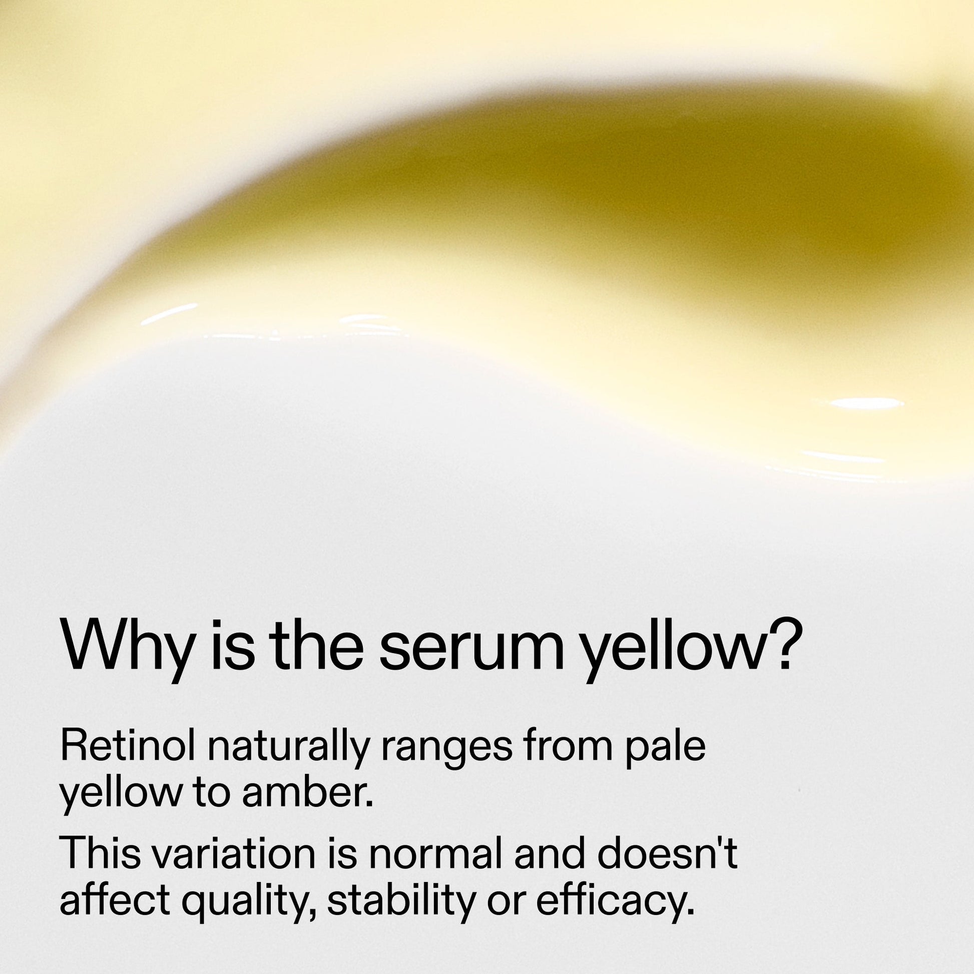 starter-retinol-serum-a3 StarterRetinol_Whyistheserumyellow_2000x2000_f120dca6-dbba-4f3d-81e7-0d5568fda984.jpg